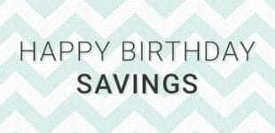 Happy Birthday Savings